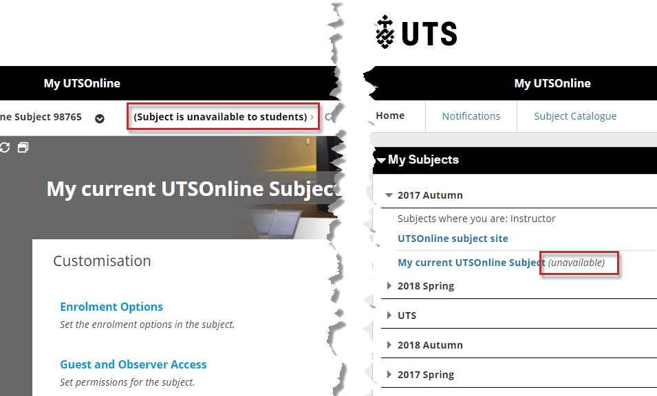 Step 4 of 4: Your UTSOnline site will now appear as unavailable in both your UTSOnline site and in the My Subjects module.